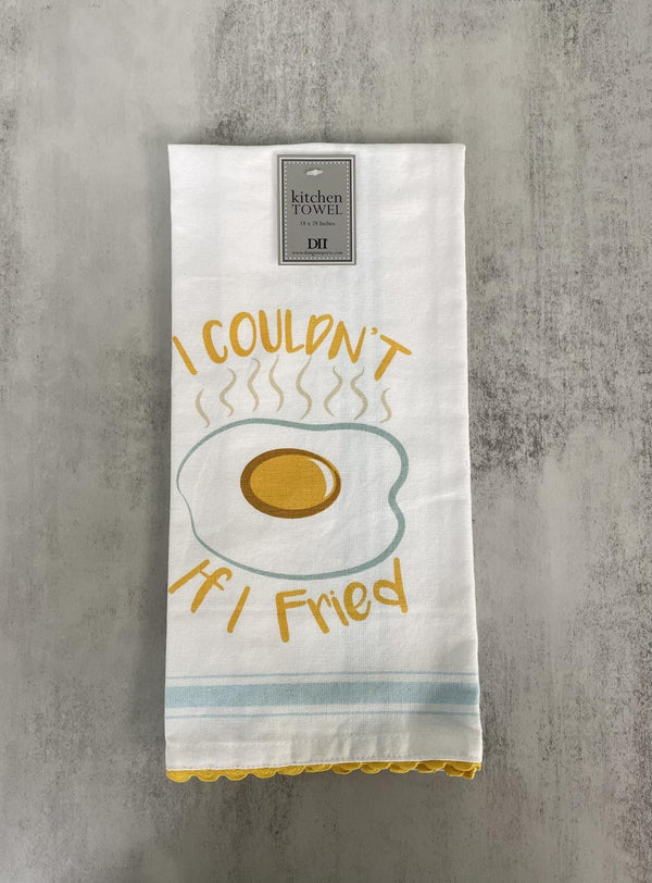 Towel Don't Go Bacon & I could n't if I fried