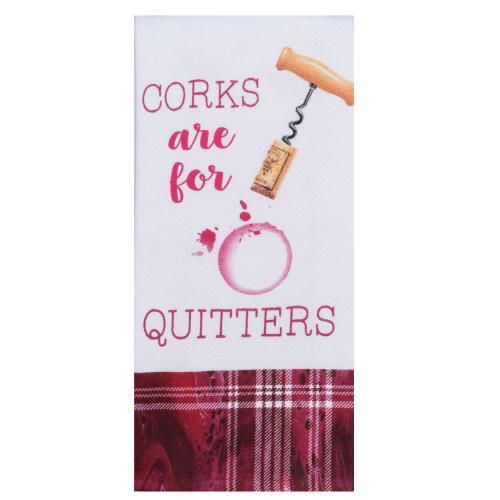 Kay Dee Towel Terry Corks Are For Quitters