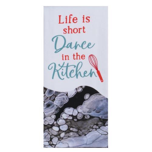 Kay Dee Towel Terry Life is Short Dance in the Kitchen