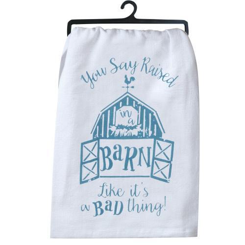 Kay Dee Flour Sack You Say Raised in a Barn Like it's a Bad Thing