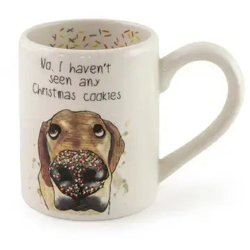 Boston International Ceramic 14oz Mug - No I Haven't Seen Any Christmas Cookies
