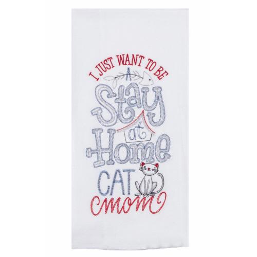 Kay Dee Designs "I Just Want To Be A Stay At Home Cat Mom" Embroydered Flour Sack Towel