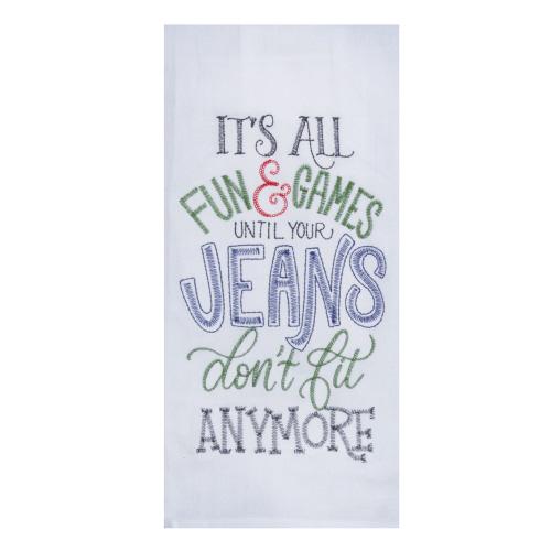 Kay Dee Designs "It's All Fun And Games Until Your Jeans Don't Fit Anymore" Embroydered Flour Sack T